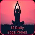 10 Daily Yoga Poses